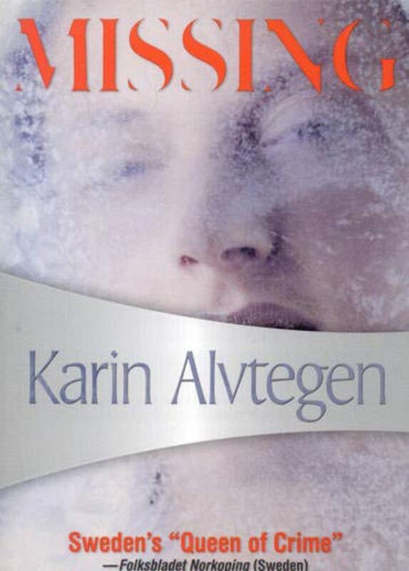 Book cover for "Missing" by Karin Alvtegen