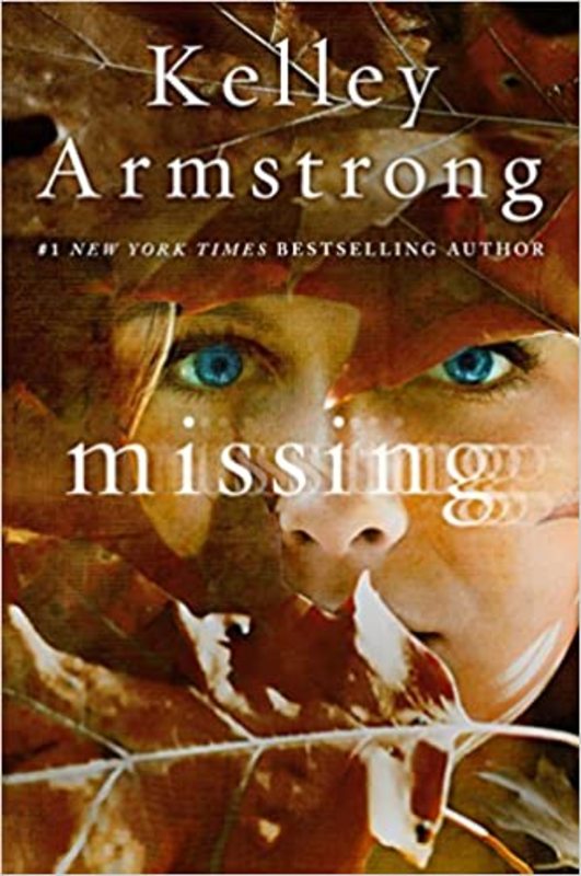 Book cover for "Missing" by Kelley Armstrong