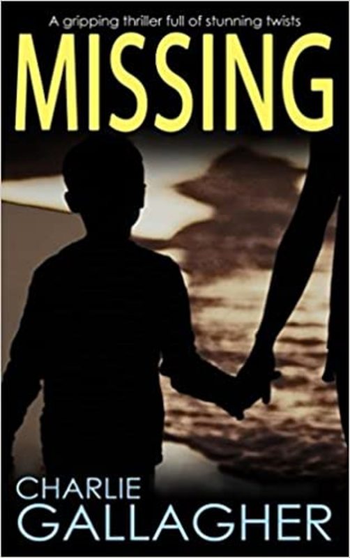 Book cover for "Missing" by Charlie Gallagher