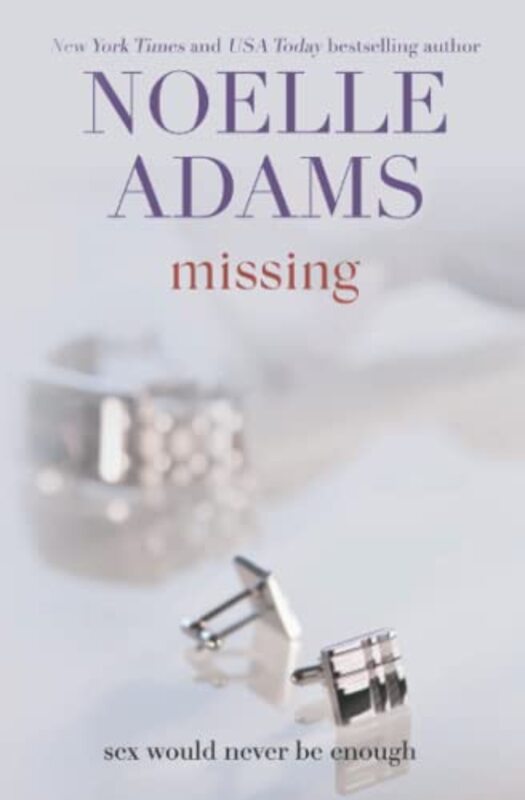 Book cover for "Missing" by Noelle Adams