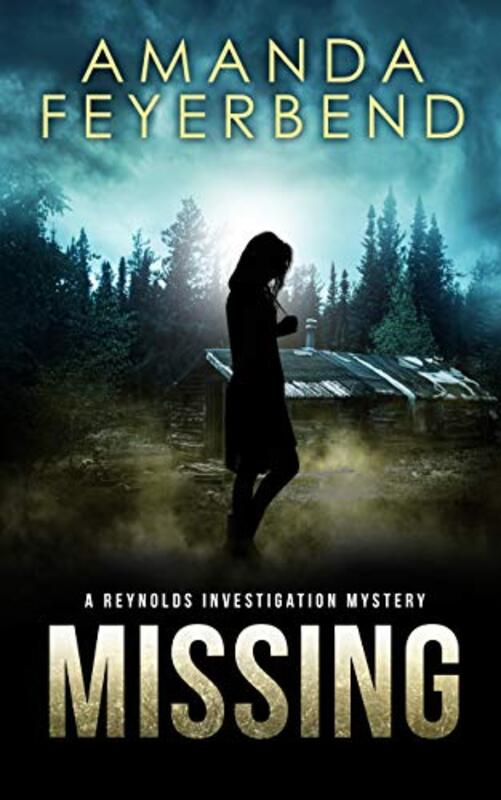Book cover for "Missing" by Amanda Feyerbend