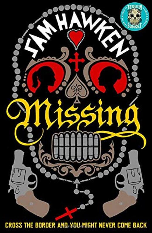 Book cover for "Missing" by Sam Hawken