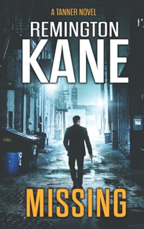 Book cover for "Missing" by Remington Kane