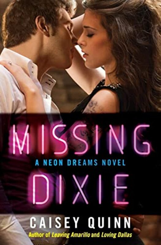 Book cover for "Missing Dixie" by Caisey Quinn