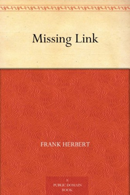 Book cover for "Missing Link" by Frank Herbert