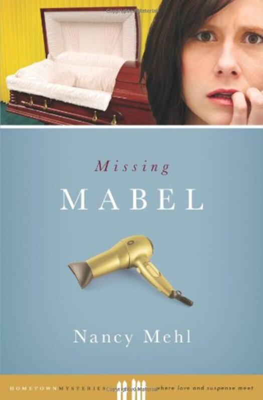 Book cover for "Missing Mabel" by Nancy Mehl