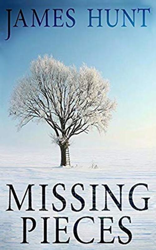 Book cover for "Missing Pieces" by James Hunt