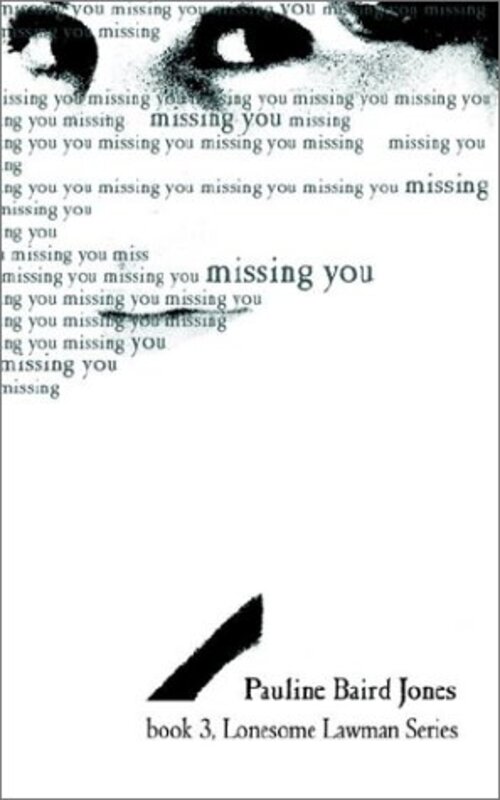 Book cover for "Missing You" by Pauline Baird Jones