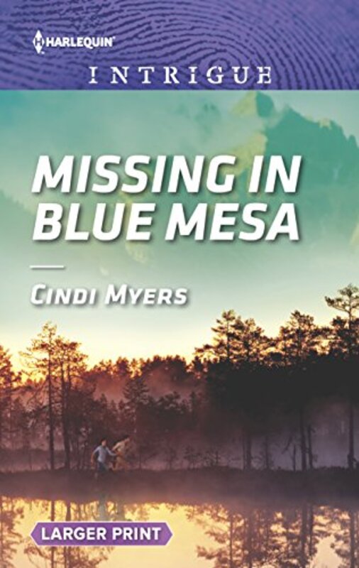 Book cover for "Missing in Blue Mesa" by Cindi Myers