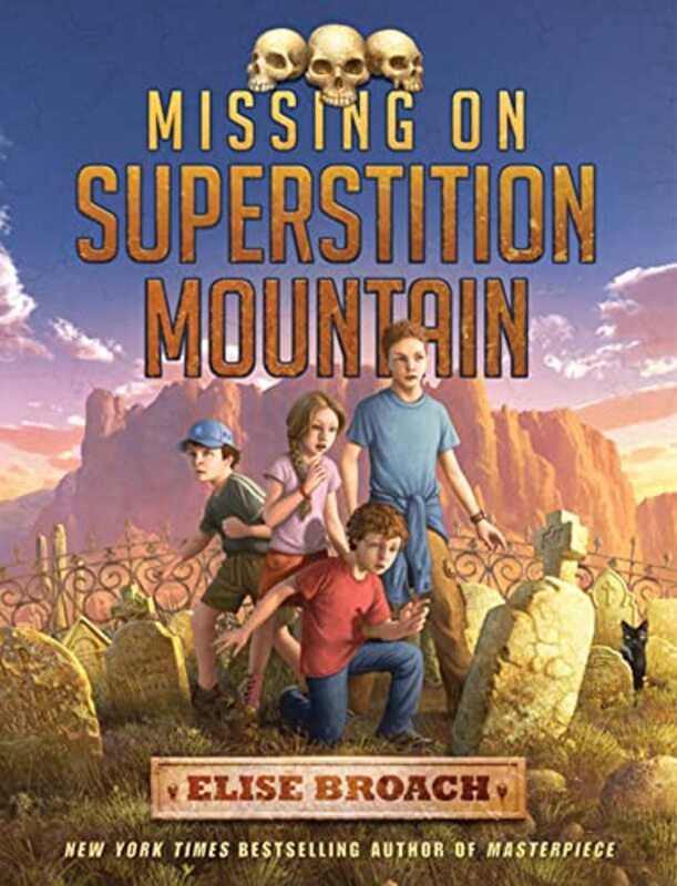 Book cover for "Missing on Superstition Mountain" by Elise Broach