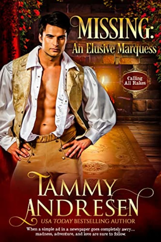 Book cover for "Missing: An Elusive Marquess" by Tammy Andresen