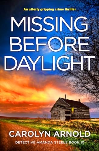 Book cover for "Missing Before Daylight" by Carolyn Arnold