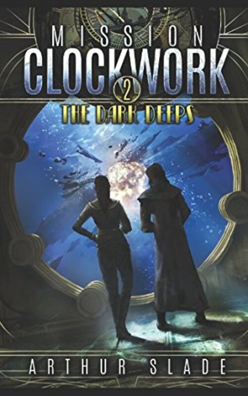Book cover for "Mission Clockwork 2" by Arthur Slade