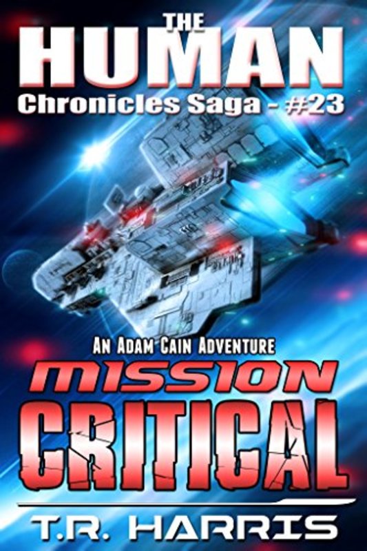 Book cover for "Mission Critical" by TR Harris