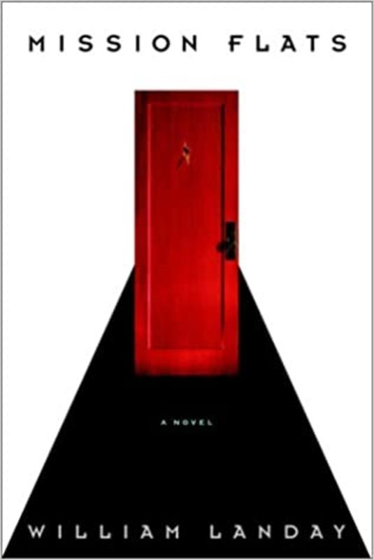 Book cover for "Mission Flats" by William Landay