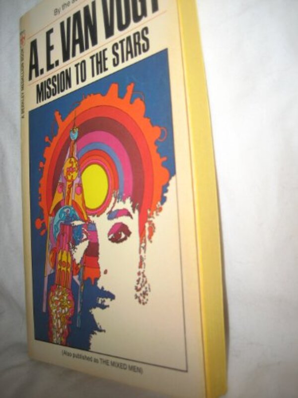Book cover for "Mission To The Stars" by AE van Vogt