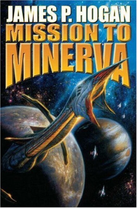 Book cover for "Mission to Minerva" by James P Hogan
