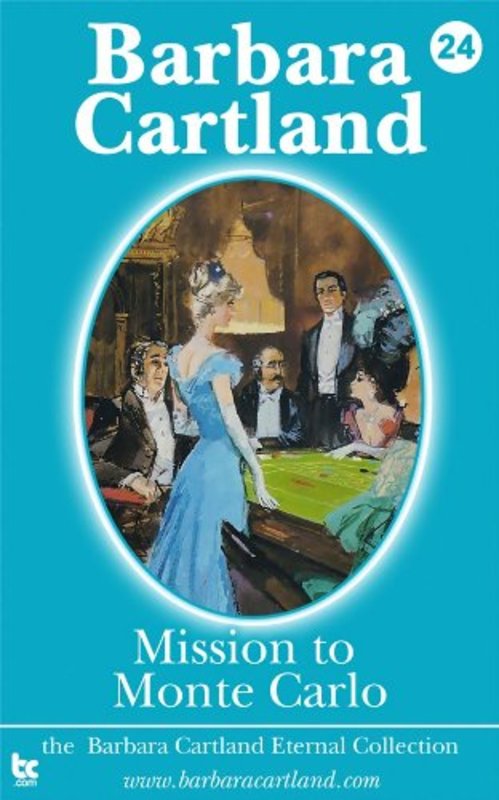 Book cover for "Mission to Monte Carlo" by Barbara Cartland