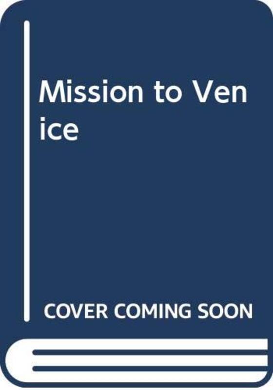 Book cover for "Mission to Venice" by Nick Carter