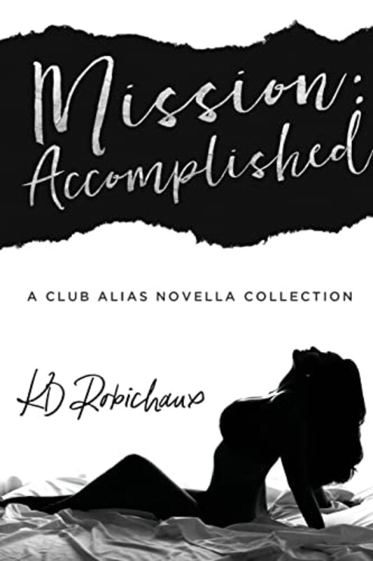 Book cover for "Mission: Accomplished" by KD Robichaux