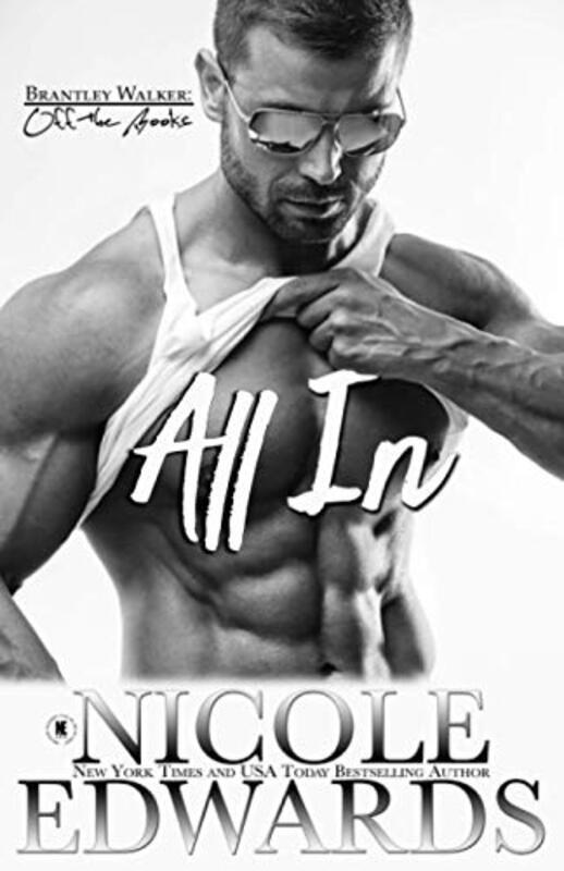 Book cover for "Mission: All In" by Nicole Edwards