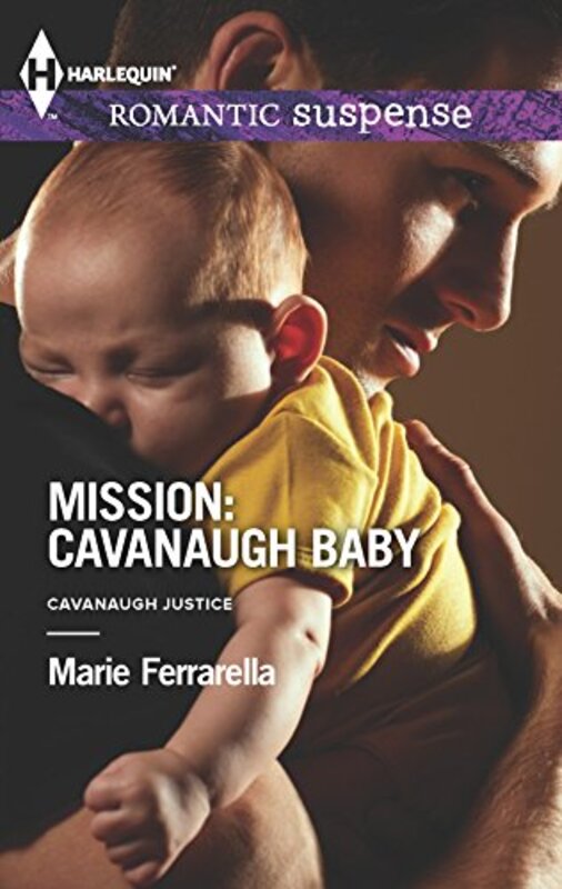 Book cover for "Mission: Cavanaugh Baby" by Marie Ferrarella