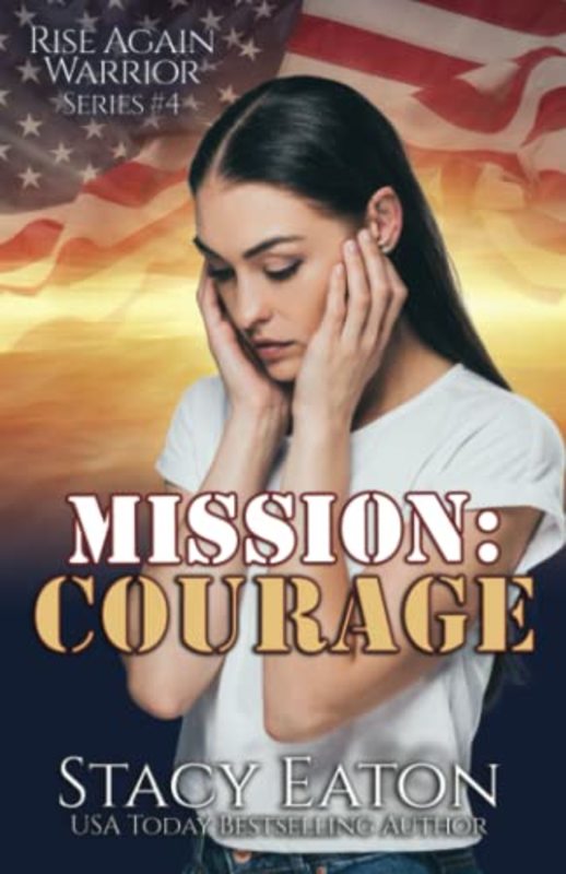 Book cover for "Mission: Courage" by Stacy Eaton