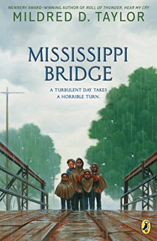 Book cover for "Mississippi Bridge" by Mildred D Taylor