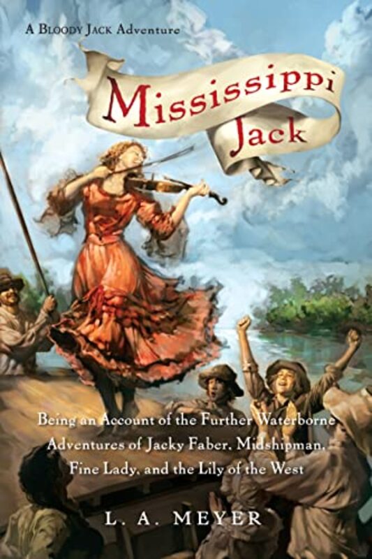 Book cover for "Mississippi Jack" by LA Meyer