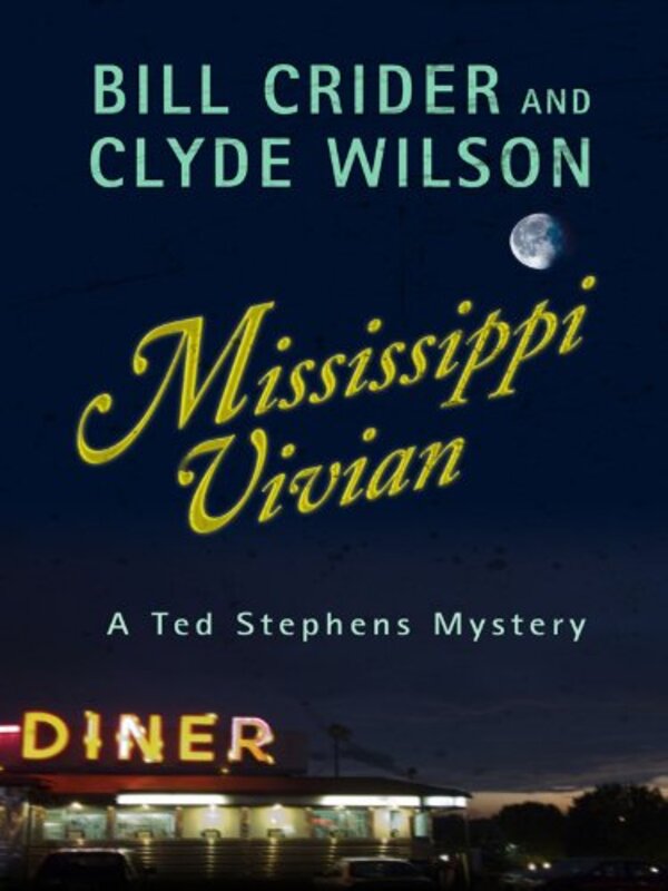 Book cover for "Mississippi Vivian" by Bill Crider