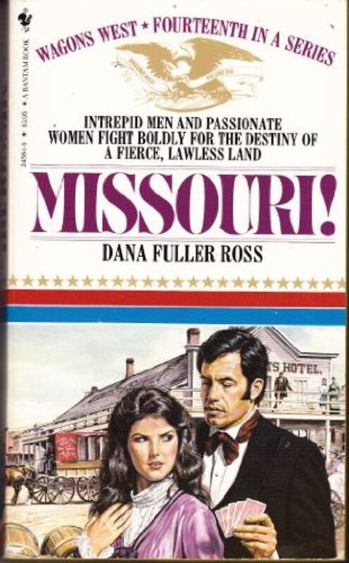 Book cover for "Missouri!" by Dana Fuller Ross