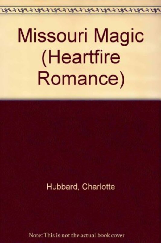 Book cover for "Missouri Magic" by Charlotte Hubbard