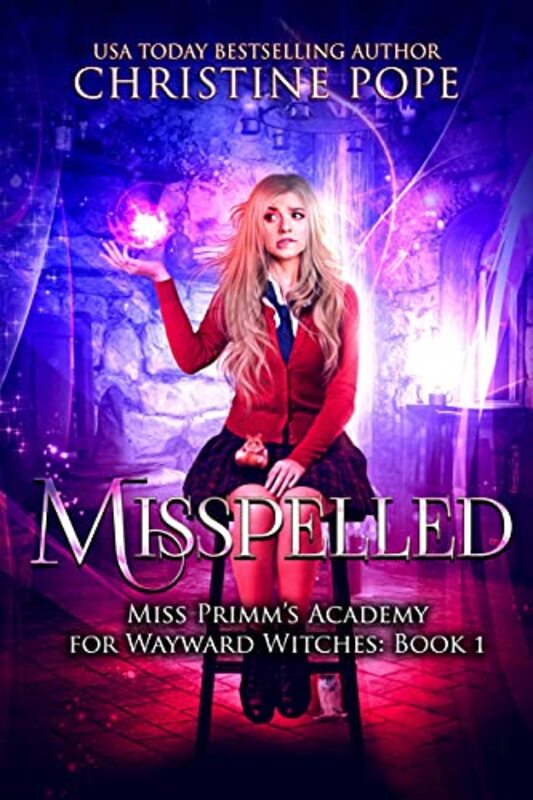 Book cover for "Misspelled" by Christine Pope