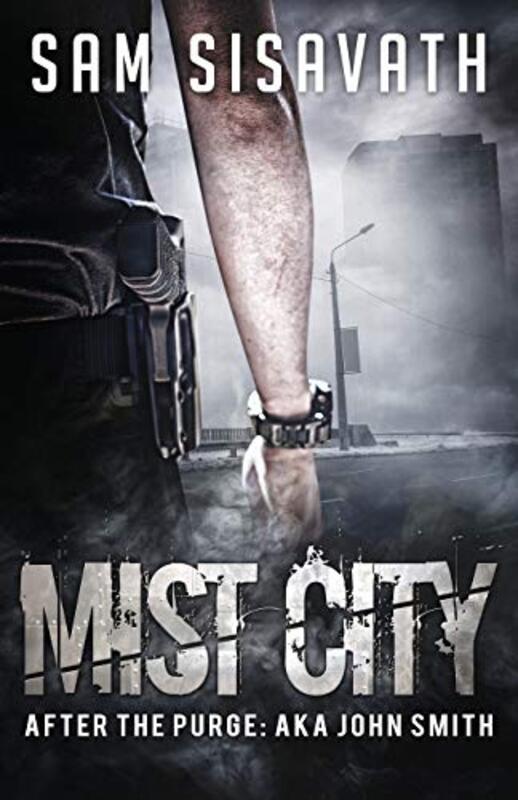 Book cover for "Mist City" by Sam Sisavath
