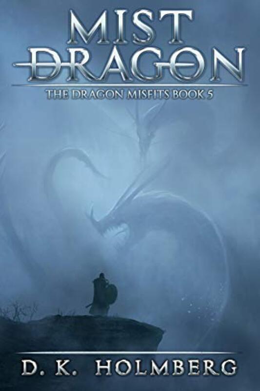 Book cover for "Mist Dragon" by DK Holmberg