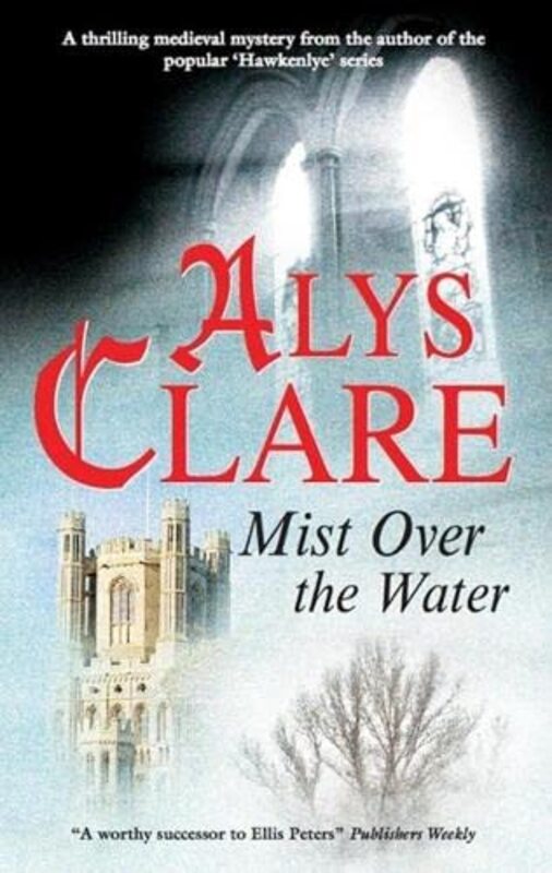 Book cover for "Mist Over the Water" by Alys Clare
