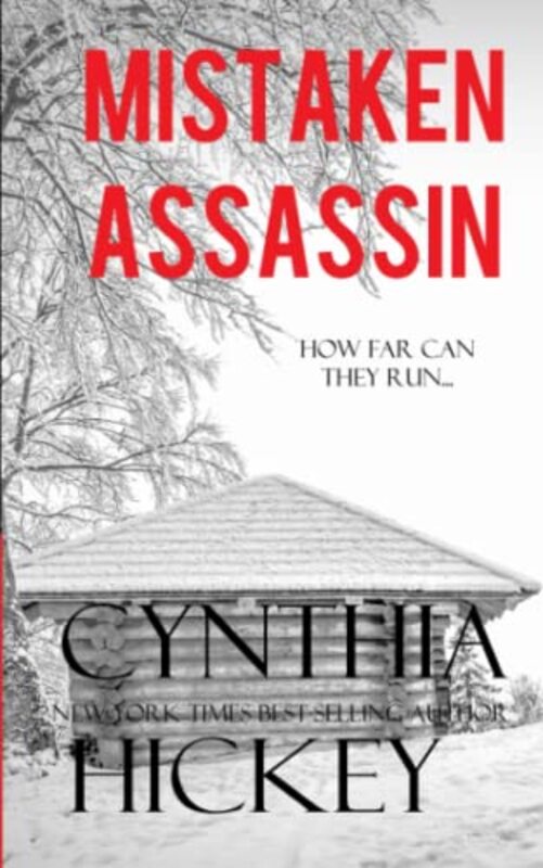 Book cover for "Mistaken Assassin" by Cynthia Hickey