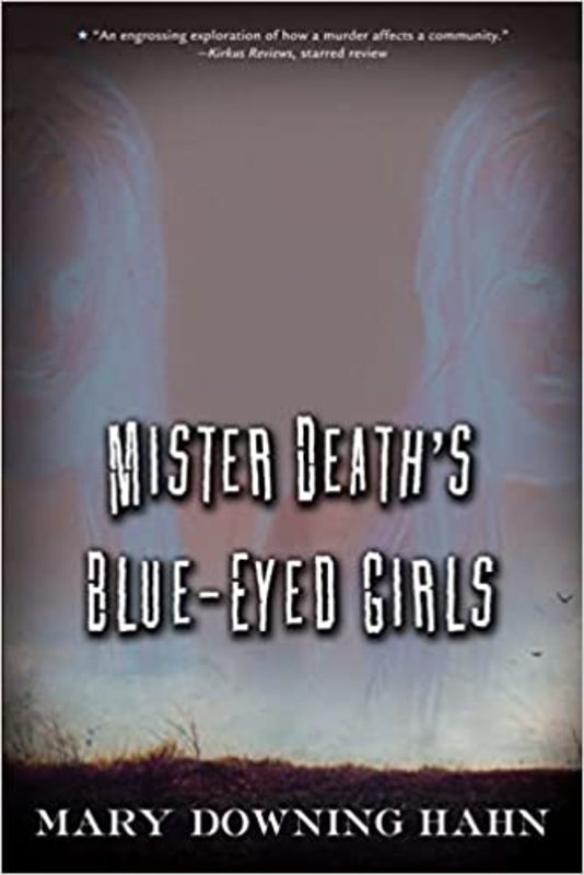 Book cover for "Mister Death's Blue-Eyed Girls" by Mary Downing Hahn