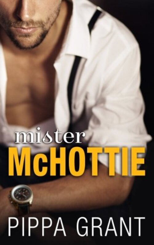 Book cover for "Mister McHottie" by Pippa Grant