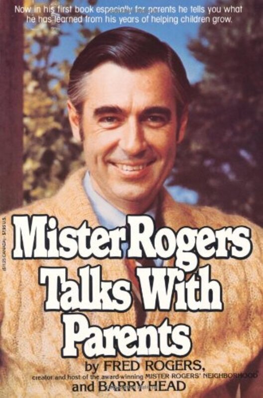Book cover for "Mister Rogers Talks with Parents" by Fred Rogers