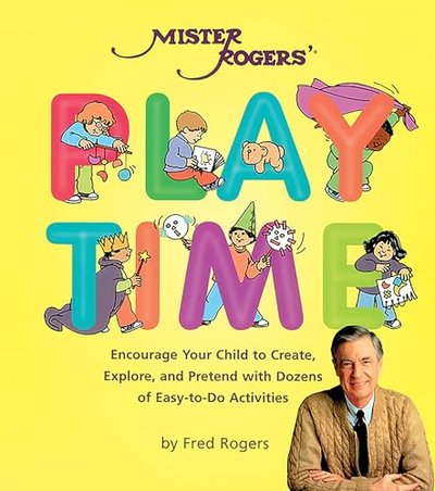 Book cover for "Mister Rogers' Playtime" by Fred Rogers