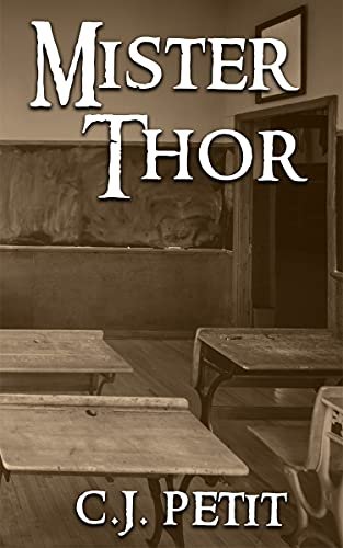 Book cover for "Mister Thor" by CJ Petit