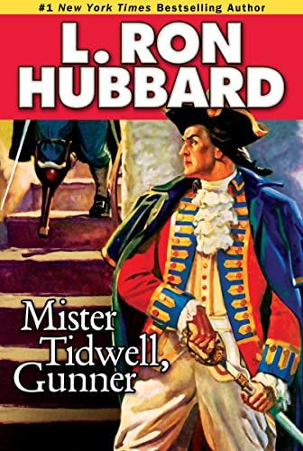 Book cover for "Mister Tidwell Gunner" by L Ron Hubbard