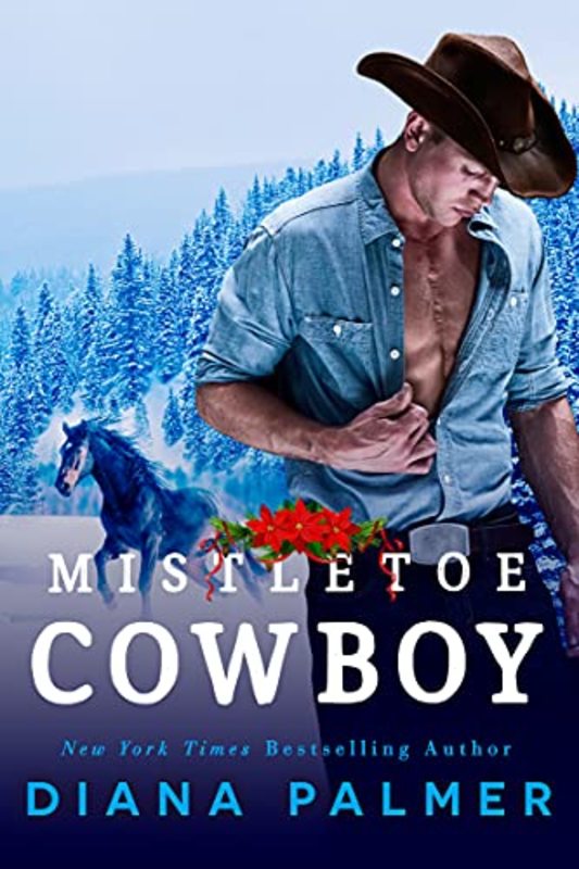 Book cover for "Mistletoe Cowboy" by Diana Palmer