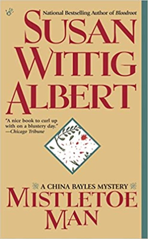 Book cover for "Mistletoe Man" by Susan Wittig Albert