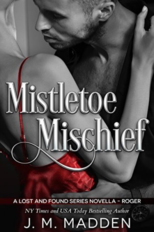 Book cover for "Mistletoe Mischief" by JM Madden