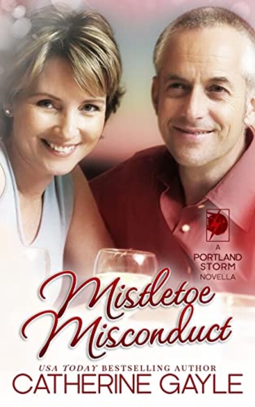 Book cover for "Mistletoe Misconduct" by Catherine Gayle