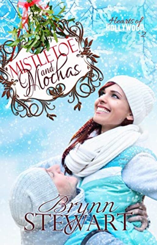Book cover for "Mistletoe and Mochas" by Lynnette Bonner