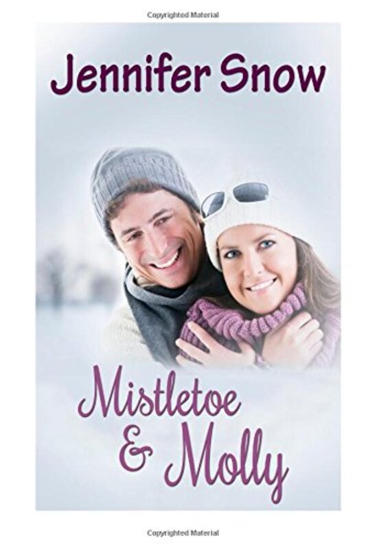 Book cover for "Mistletoe and Molly" by Jennifer Snow