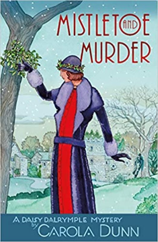 Book cover for "Mistletoe and Murder" by Carola Dunn